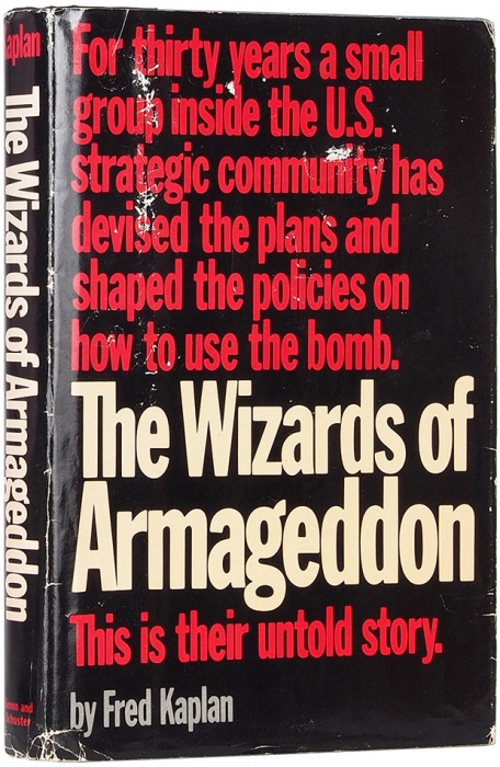 [Политическая книга года] Каплан, Ф. Волшебники Армагеддона. [На англ. яз.]. Нью-Йорк, 1983.
