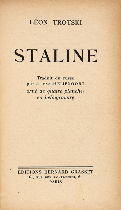 Троцкий, Л. Сталин. [Trotski, L. Staline. На фр. яз.]. Париж: B. Grasset, 1948.