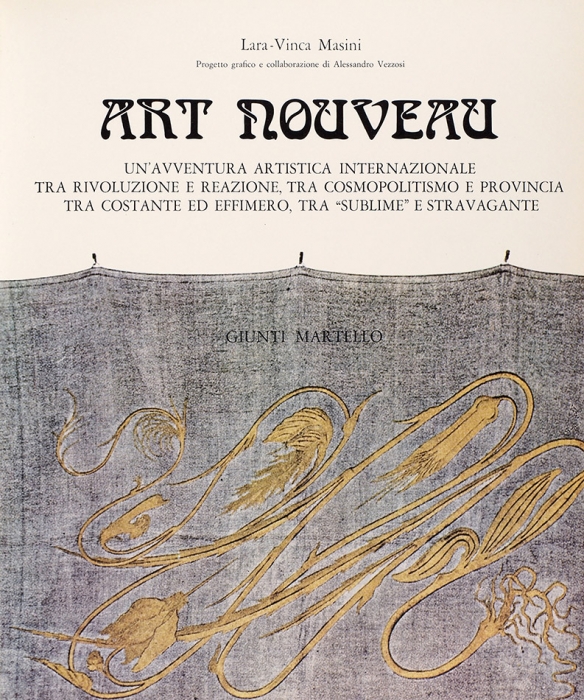 Масини, Лара-Винка. Ар-нуво. Альбом-каталог. [Art nouveau. На ит. яз.]. [Флоренция]: Giunti Martello Edi., [1978].